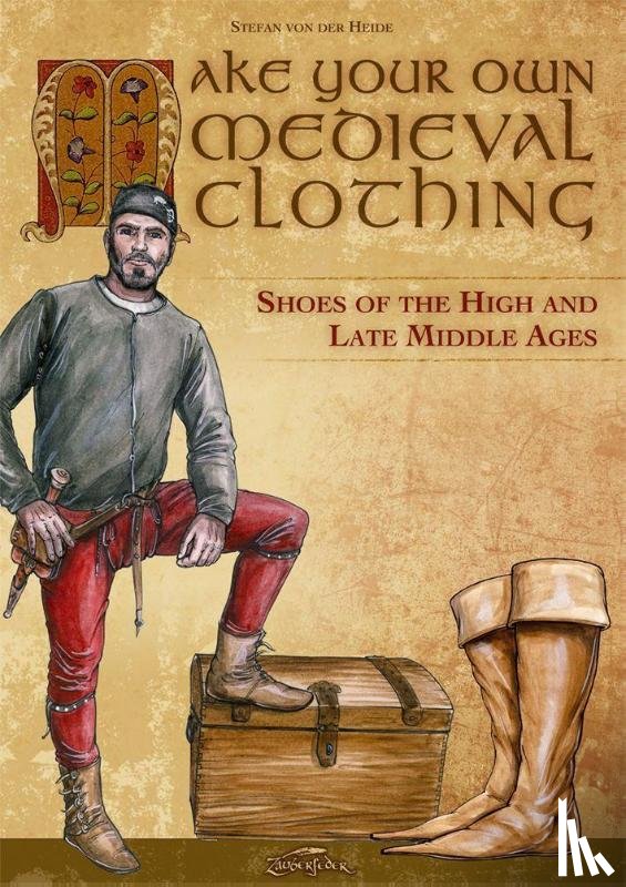 Heide, Stefan von der - Make your own medieval clothing