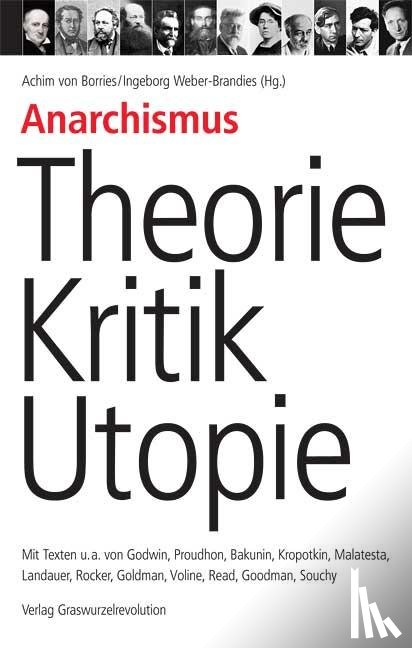  - Anarchismus – Theorie, Kritik, Utopie