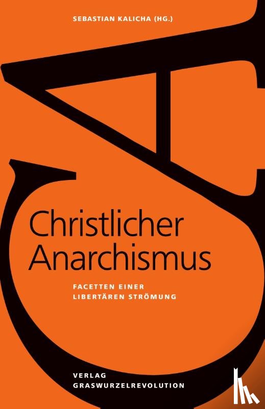  - Christlicher Anarchismus