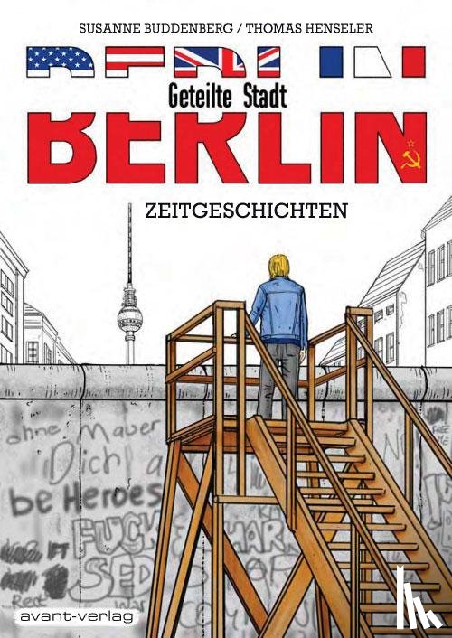 Henseler, Thomas, Buddenberg, Susanne - Berlin - Geteilte Stadt
