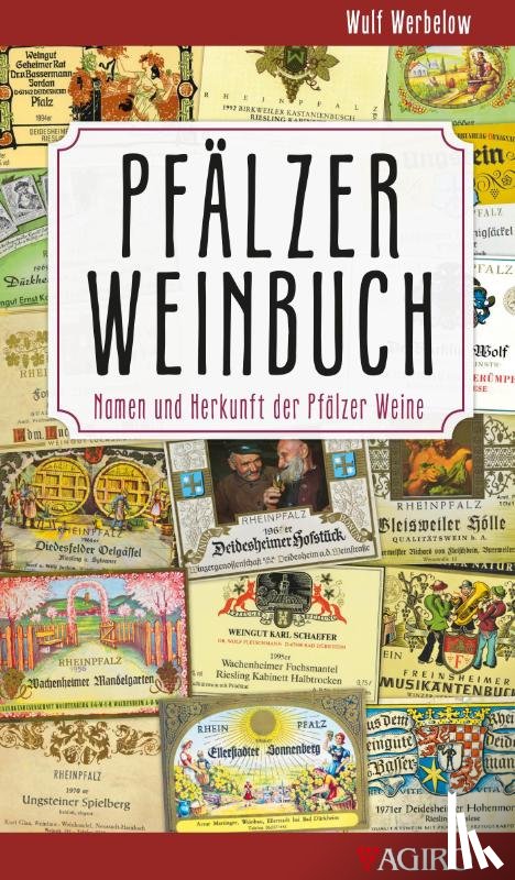 Werbelow, Wulf - Pfälzer Weinbuch