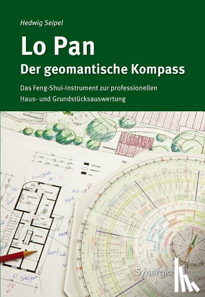 Seipel, Hedwig - Lo Pan - Der geomantische Kompass