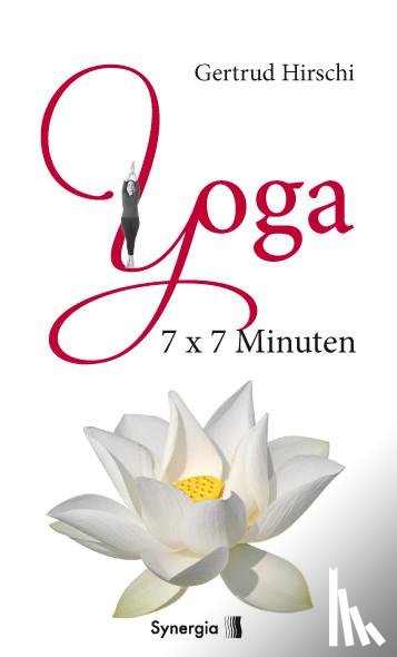 Hirschi, Gertrud - 7x7 Minuten Yoga