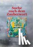 Müller, Lutz - Suche nach dem Zauberwort