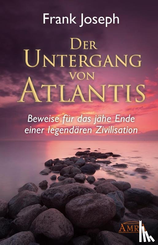 Joseph, Frank - Der Untergang von Atlantis