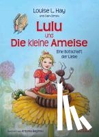 Hay, Louise L - Lulu und die Ente Willy. Finde das Glück der Freundschaft