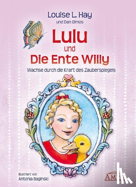 Hay, Louise L - Lulu und die Ente Willy. Finde das Glück der Freundschaft