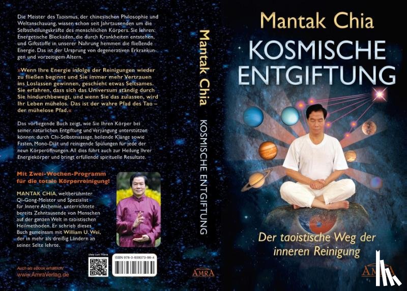 Chia, Mantak, Wei, William U. - Kosmische Entgiftung. Der taoistische Weg der inneren Reinigung