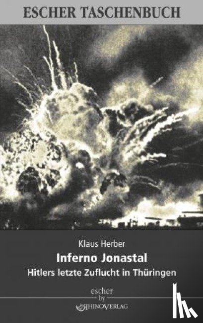 Herber, Klaus - Inferno Jonastal