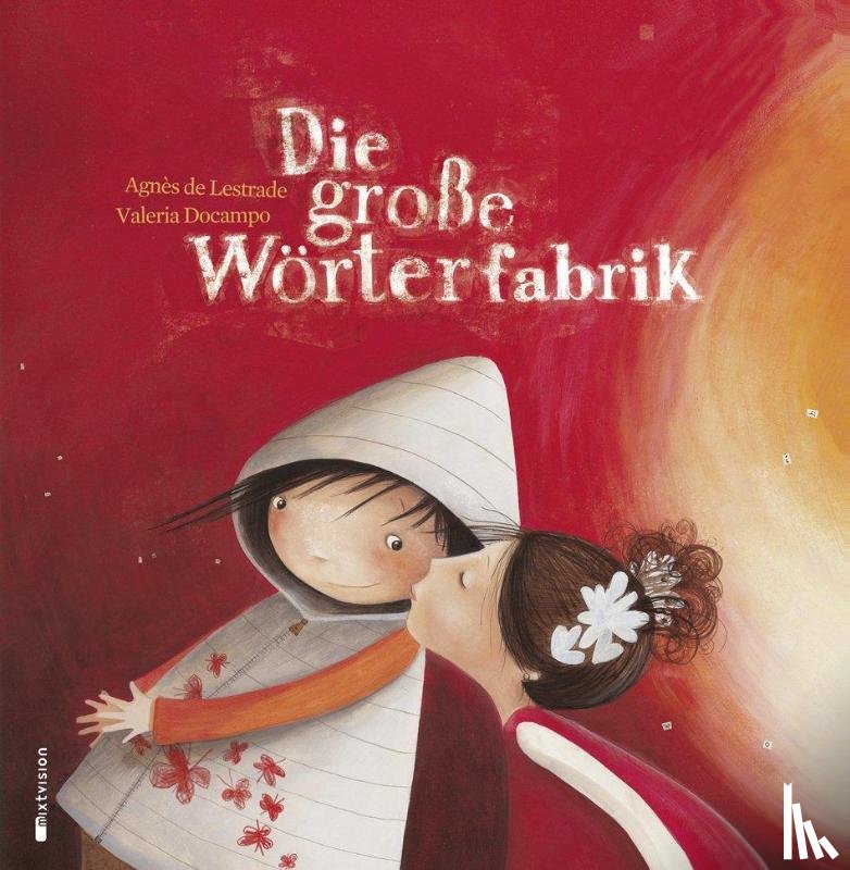 De Lestrade, Agnès - Die große Wörterfabrik