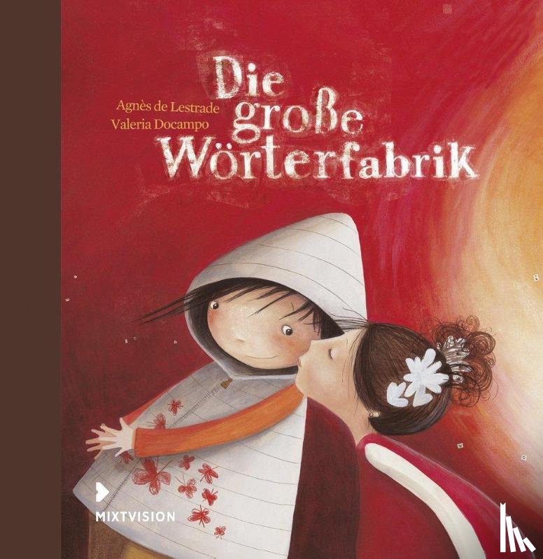 Lestrade, Agnès de - Die große Wörterfabrik