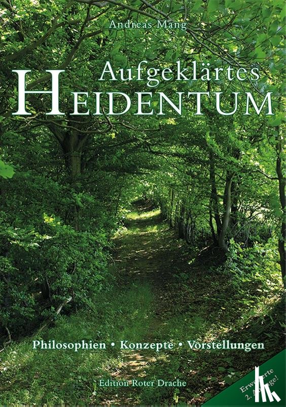 Mang, Andreas - Aufgeklärtes Heidentum