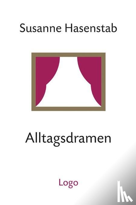 Hasenstab, Susanne - Alltagsdramen