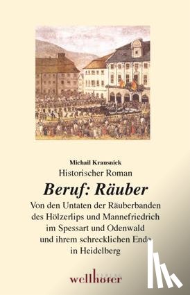 Krausnick, Michail - Beruf Räuber