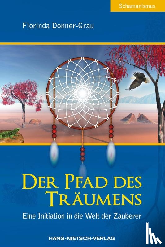 Donner-Grau, Florinda - Der Pfad des Träumens