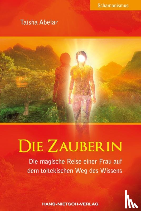Abelar, Taisha - Die Zauberin