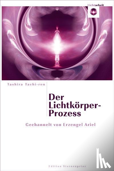  - Der Lichtkörper-Prozess