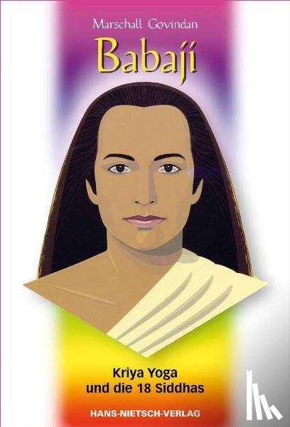 Govindan, Marshall - Babaji - Kriya Yoga und die 18 Siddhas