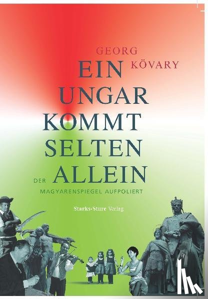 Kövary, Georg - Ein Ungar kommt selten allein