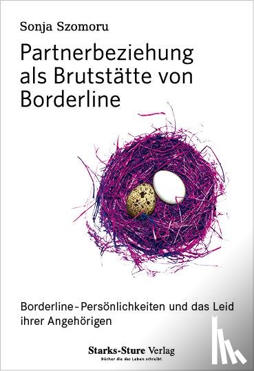 Szomoru, Sonja - Partnerbeziehung als Brutstätte von Borderline