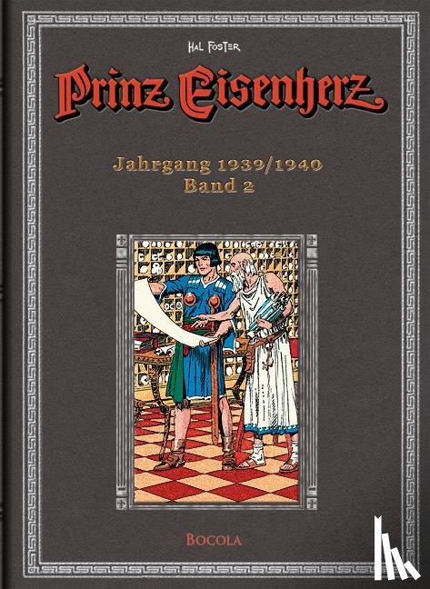 Foster, Harold Rudolph - Prinz Eisenherz. Hal Foster Gesamtausgabe - Band 2: Jahrgang 1939/1940