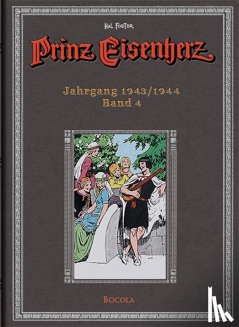 Foster, Harold Rudolph - Prinz Eisenherz. Hal Foster Gesamtausgabe - Band 4