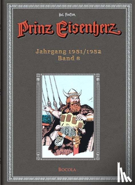 Foster, Harold R. - Prinz Eisenherz. Hal Foster Gesamtausgabe - Band 8