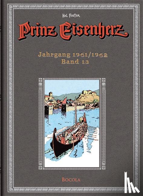 Foster, Harold R. - Prinz Eisenherz. Hal Foster Gesamtausgabe 13