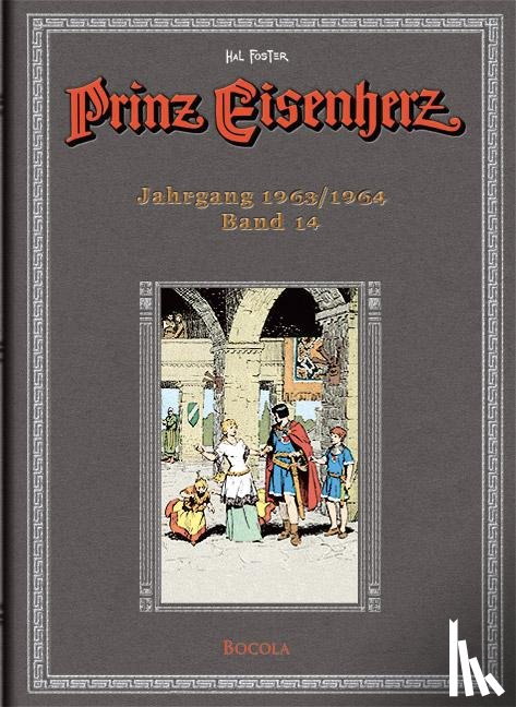Foster, Harold R. - Prinz Eisenherz 14 Jahrgang 1963/1964