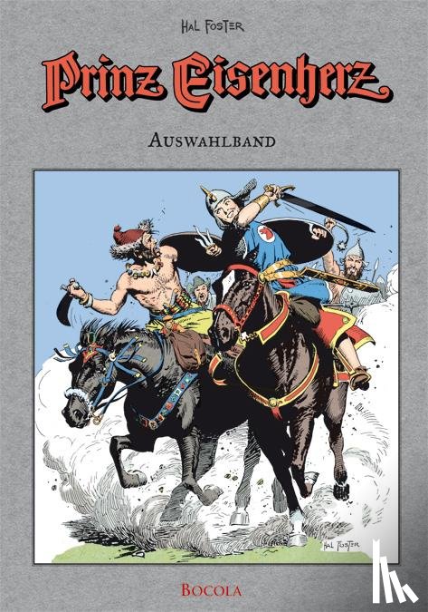 Foster, Harold R. - Prinz Eisenherz - Auswahlband