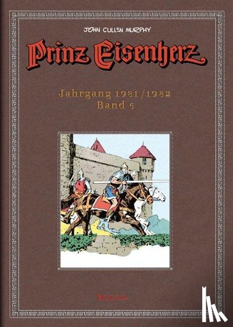  - Prinz Eisenherz. Murphy-Jahre / Jahrgang 1981/1982