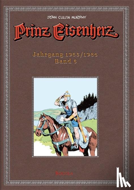  - Prinz Eisenherz. Murphy-Jahre / Jahrgang 1985/1986