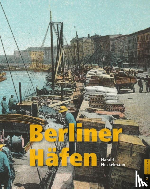 Neckelmann, Harald - Berliner Häfen