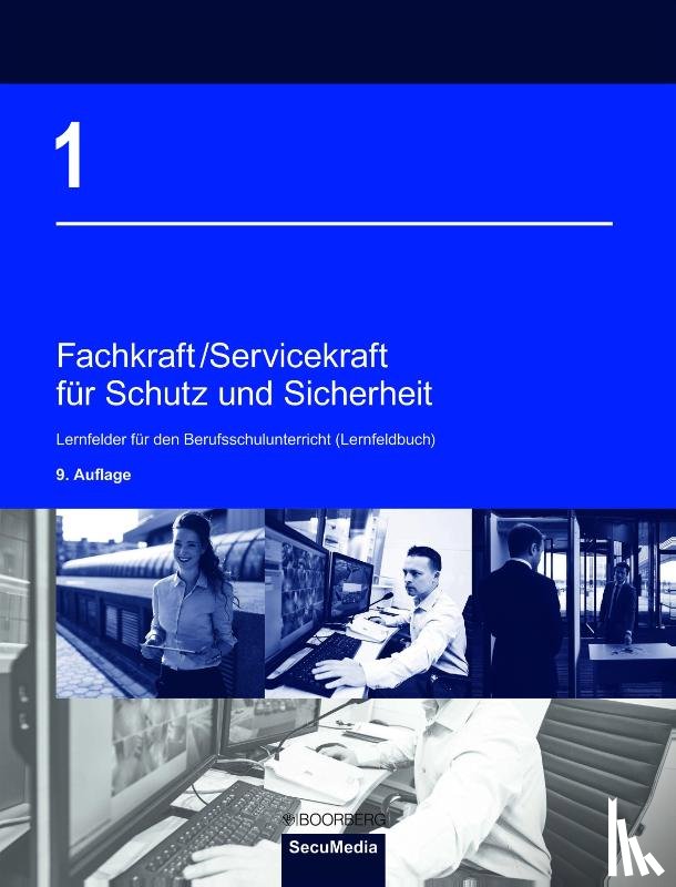 Bell, Brigitte, Biegard, Dieter, Kaiser, Dieter, Katschema, Torsten - Fachkraft/Servicekraft für Schutz und Sicherheit