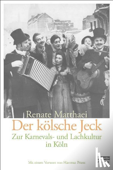 Matthaei, Renate - Der Kölsche Jeck