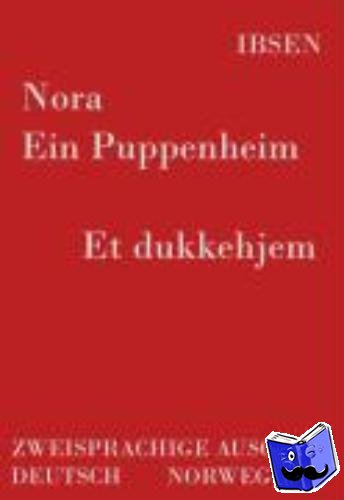 Ibsen, Henrik - Nora - Ein Puppenheim / Et dukkehjem