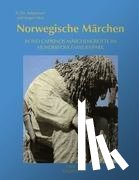 Moe, Jørgen, Asbjørnsen, P. Chr. - Märchen aus Norwegen