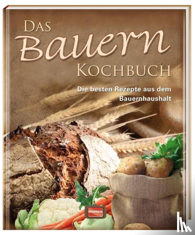  - Das Bauern Kochbuch