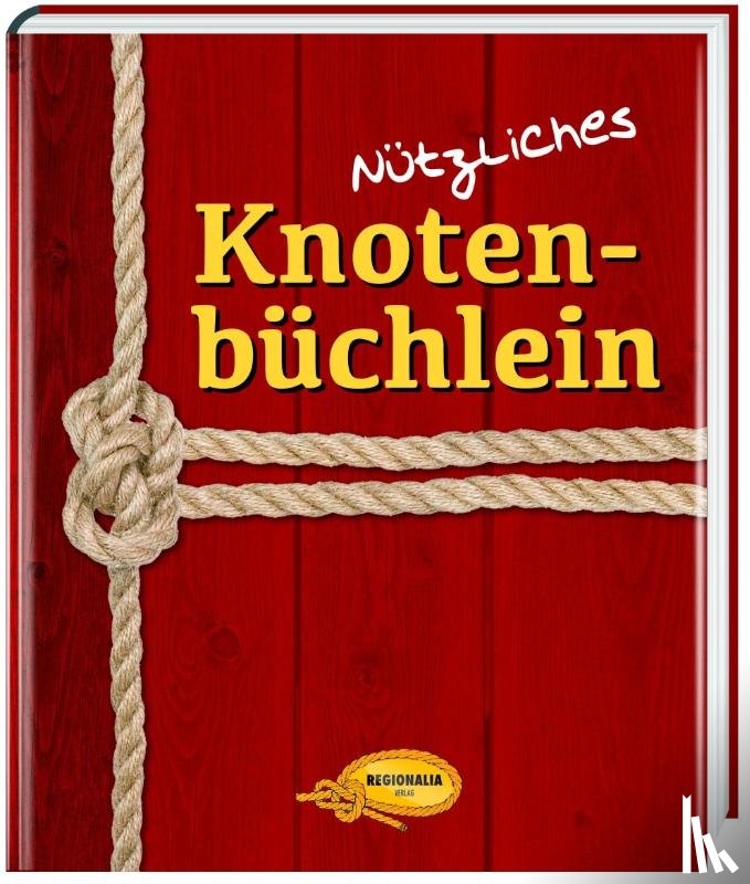  - Nützliches Knotenbüchlein