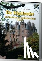 Seehase, Hagen, Oprotkowitz, Axel - Die Highlander - Band 2