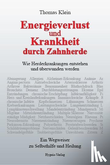 Klein, Thomas - Energieverlust und Krankheit durch Zahnherde