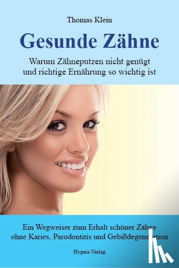 Klein, Thomas - Gesunde Zähne