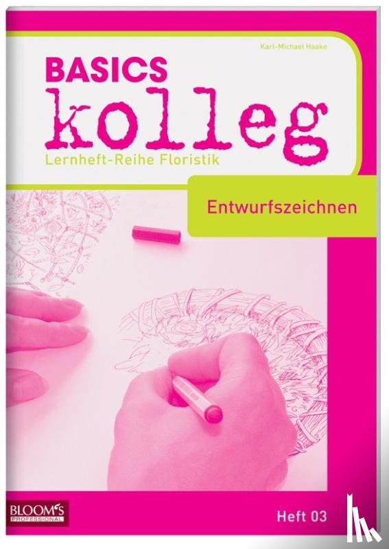 Haake, Karl-Michael - BASICS kolleg, Entwurfszeichnen