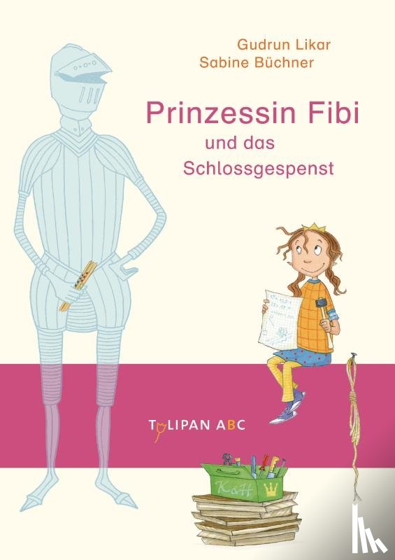 Likar, Gudrun - Prinzessin Fibi und das Schlossgespenst