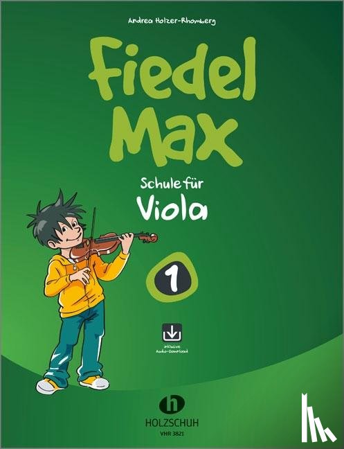 Holzer-Rhomberg, Andrea - Fiedel-Max 1 Viola. Inkl. Audio-Download