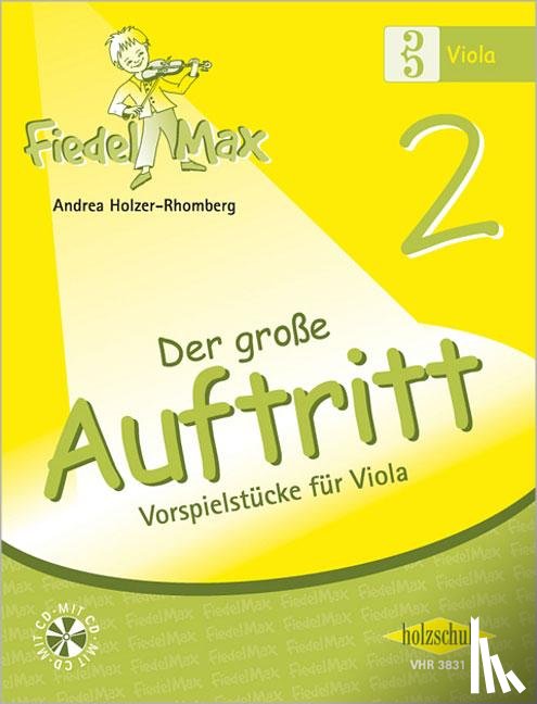 Holzer-Rhomberg, Andrea - Fiedel-Max für Viola - Der große Auftritt Band 2