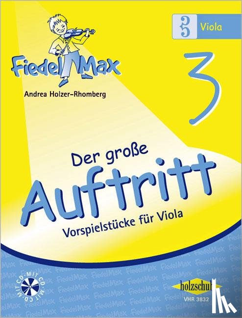 Holzer-Rhomberg, Andrea - Fiedel-Max für Viola - Der große Auftritt 3