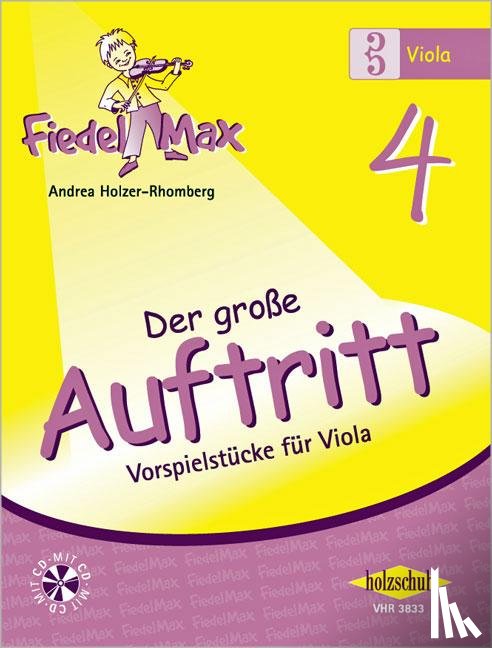 Holzer-Rhomberg, Andrea - Fiedel-Max für Viola - Der große Auftritt 4