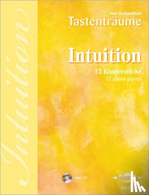 Terzibaschitsch, Anne - Intuition. Besetzung: Klavier zu 2 Händen