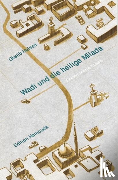 Halasa, Ghalib - Wadi und die heilige Milada